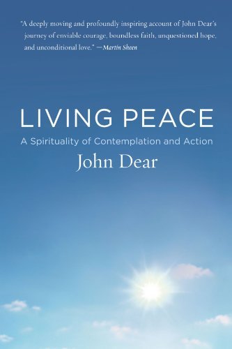 Cover for John Dear · Living Peace: a Spirituality of Contemplation and Action (Paperback Bog) [Reprint edition] (2004)