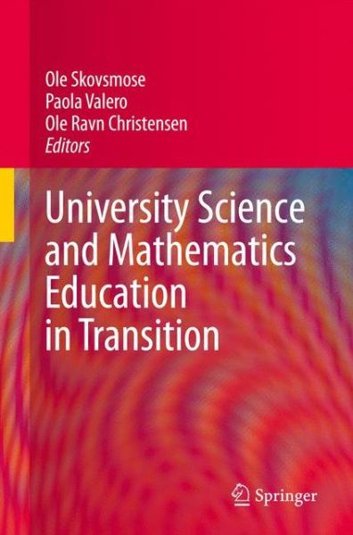 Cover for Ole Skovsmose · University Science and Mathematics Education in Transition (Hardcover Book) [2009 edition] (2008)