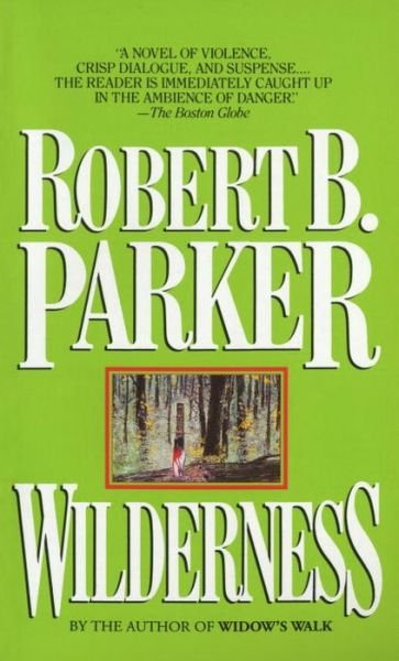 Cover for Robert B. Parker · Wilderness (Paperback Bog) [Reissue edition] (1980)