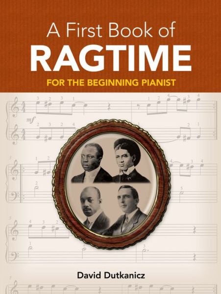 Cover for David Dutkanicz · A First Book of Ragtime for the Beginning Pianist (Paperback Book) (2011)