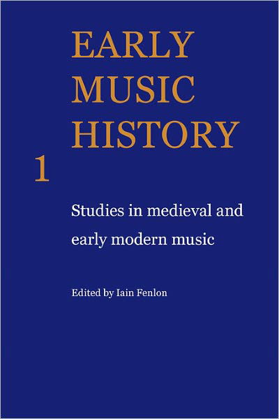 Cover for Iain Fenlon · Early Music History: Studies in Medieval and Early Modern Music - Early Music History (Paperback Book) (2009)