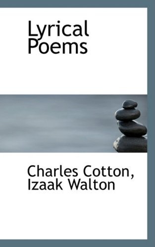 Cover for Izaak Walton Charles Cotton · Lyrical Poems (Paperback Book) (2008)