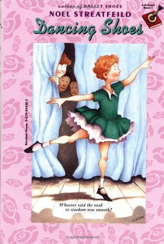 Dancing Shoes (The Shoe Books) - Noel Streatfeild - Livros - Yearling - 9780679854289 - 5 de abril de 1994