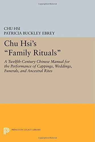 Cover for Chu Hsi · Chu Hsi's Family Rituals: A Twelfth-Century Chinese Manual for the Performance of Cappings, Weddings, Funerals, and Ancestral Rites - Princeton Legacy Library (Taschenbuch) (2014)