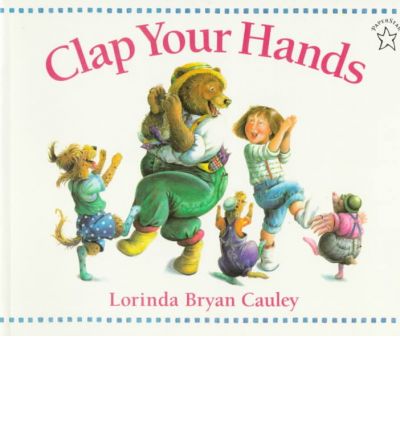 Cover for Lorinda Bryan Cauley · Clap Your Hands (Paperback Book) (1997)