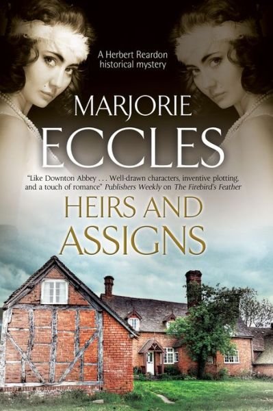 Cover for Marjorie Eccles · Heirs and Assigns - A Herbert Reardon Mystery (Hardcover Book) [Main edition] (2015)