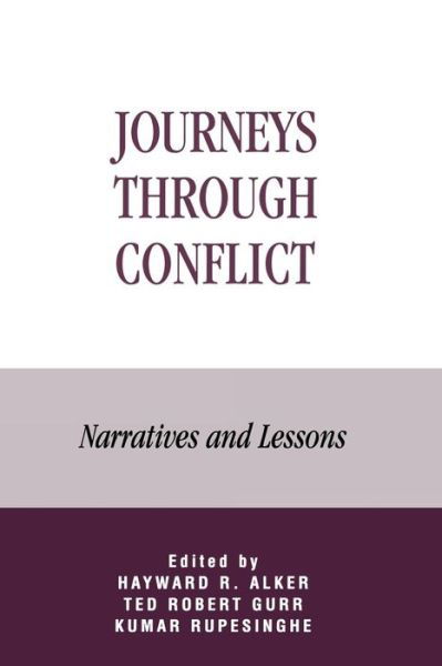 Cover for Hayward R. Alker · Journeys Through Conflict: Narratives and Lessons (Taschenbuch) (2001)