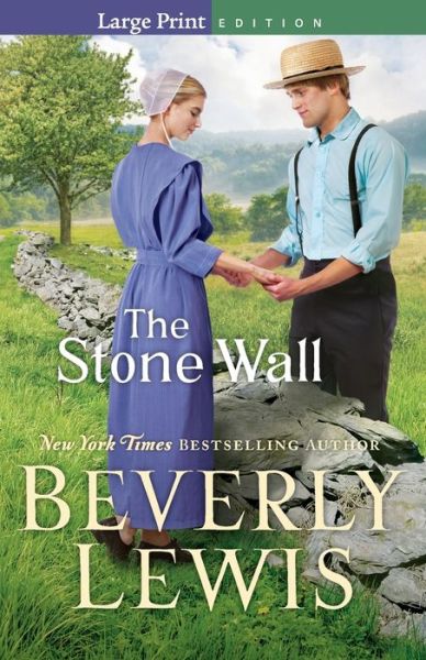 Cover for Beverly Lewis · The Stone Wall (N/A) [Large Print edition] (2020)