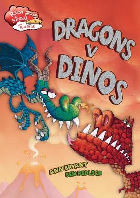 Cover for Ann Bryant · Dragons vs. Dinos (Race Ahead with Reading) (Hardcover Book) (2014)