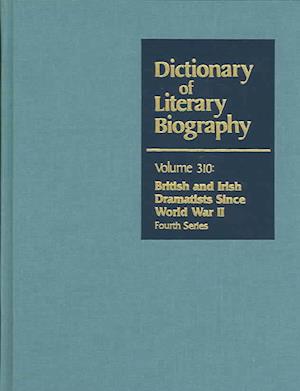 Dictionary of Literary Biography v. 310 - John Bull - Books - Thomson Gale - 9780787681289 - March 18, 2005