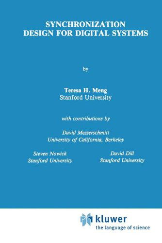 Cover for Teresa H. Meng · Synchronization Design for Digital Systems - The Springer International Series in Engineering and Computer Science (Hardcover Book) [1991 edition] (1990)