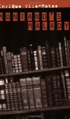 Cover for Enrique Vila-Matas · Montano's Malady (Taschenbuch) (2007)