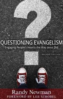 Cover for Randy Newman · Questioning Evangelism - Engaging People's Hearts the Way Jesus Did (Pocketbok) [2nd edition] (2017)