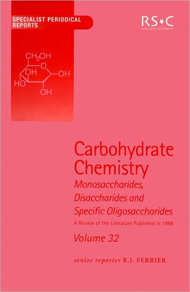 Cover for Royal Society of Chemistry · Carbohydrate Chemistry: Volume 32 - Specialist Periodical Reports (Gebundenes Buch) (2001)