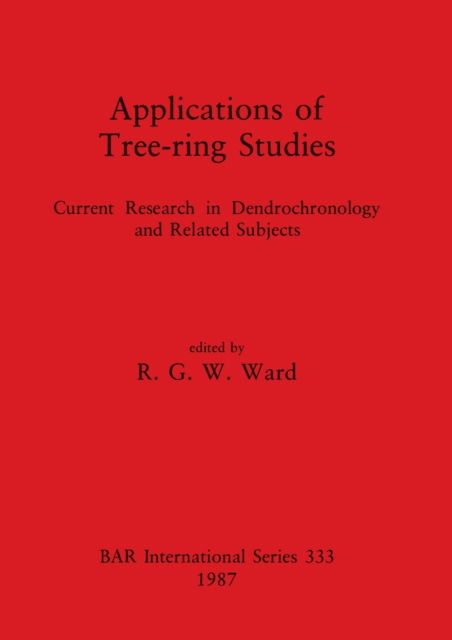 Cover for Applications of tree-ring studies (N/A) (1987)