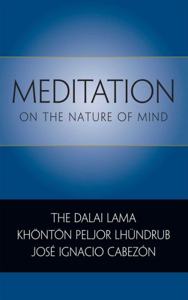 Cover for Dalai Lama XIV · Meditation on the Nature of Mind (Paperback Book) (2011)