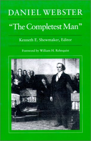 Cover for Daniel Webster · Daniel Webster, &quot;The Completest Man&quot; (Taschenbuch) [1st edition] (1993)