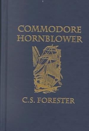 Cover for C. S. Forester · Commodore Hornblower (Hornblower Saga) (Inbunden Bok) (1976)