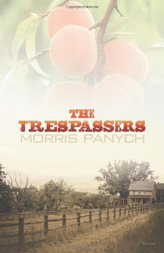 Cover for Morris Panych · The Trespassers (Paperback Book) (2010)