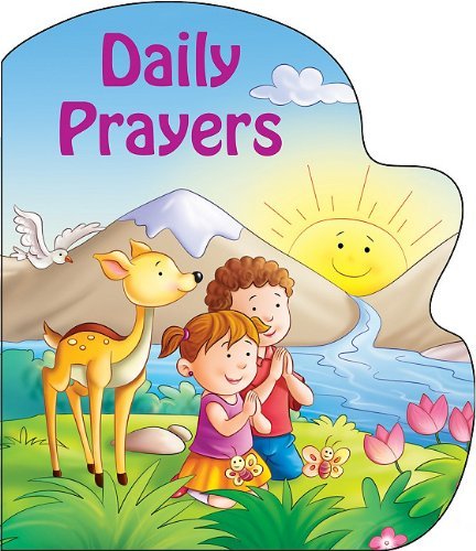Cover for Thomas Donag Catholic Book Publishing Co · Daily Prayers (St. Joseph Sparkle Books) (Board book) (2010)