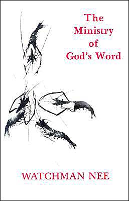 Cover for Watchman Nee · Ministry of Gods Word: (Paperback Book) [First edition] (1980)