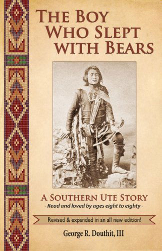 The Boy Who Slept with Bears - George Douthit III - Books - Rhyolite Press LLC - 9780983995289 - August 1, 2013