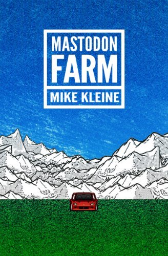 Mike Kleine · Mastodon Farm (Taschenbuch) (2012)