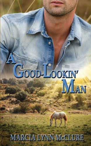 Cover for Marcia Lynn Mcclure · A Good-lookin' Man (Paperback Book) (2013)