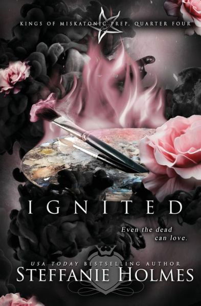 Ignited - Steffanie Holmes - Książki - Bacchanalia House - 9780995130289 - 11 stycznia 2020