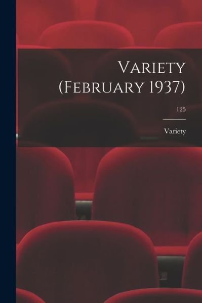 Cover for Variety · Variety ; 125 (Paperback Book) (2021)