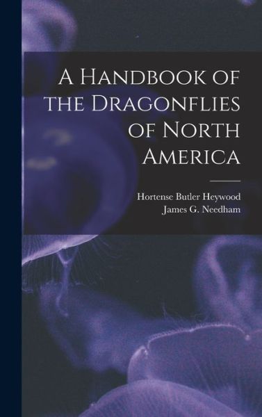 Cover for Hortense Butler Heywood · Handbook of the Dragonflies of North America (Book) (2022)