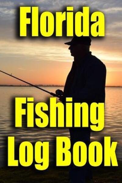 Cover for Hgo Notebooks · Florida Fishing Log Book (Pocketbok) (2019)