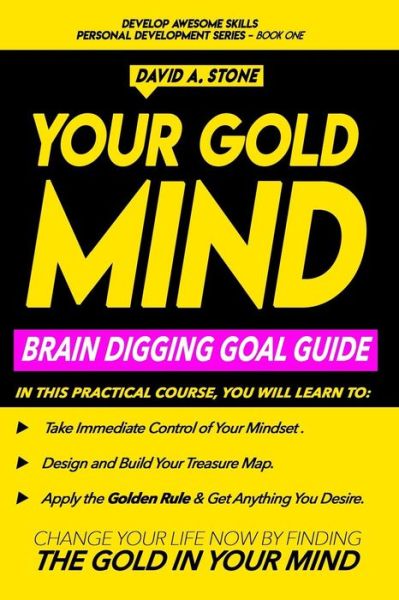 Cover for David A Stone · Your Gold Mind (Paperback Book) (2019)