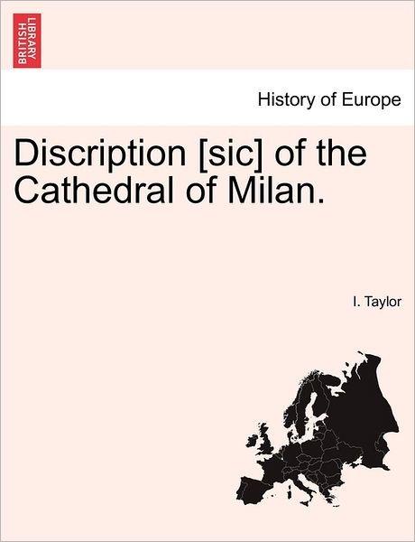 Cover for I Taylor · Discription [sic] of the Cathedral of Milan. (Paperback Book) (2011)