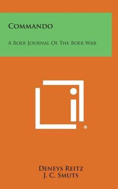 Cover for Deneys Reitz · Commando: a Boer Journal of the Boer War (Hardcover Book) (2013)