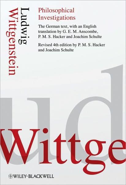 Cover for Wittgenstein, Ludwig (Late of University of Cambridge, UK) · Philosophical Investigations (Hardcover Book) (2009)