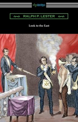 Cover for Ralph P Lester · Look to the East (Pocketbok) (2020)