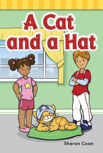 Cover for Sharon Coan · A Cat and a Hat (Targeted Phonics: Short A) (Paperback Book) (2012)