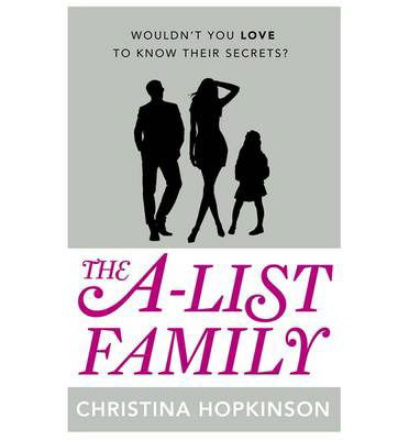 Cover for Christina Hopkinson · The A-List Family (Paperback Book) (2014)