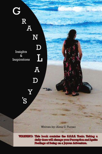 Cover for Alma Ceal Turner · Grandlady's Insights and Inspirations (Paperback Book) (2010)