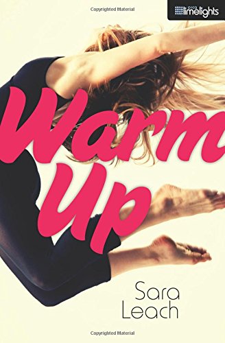 Cover for Sara Leach · Warm Up (Orca Limelights) (Paperback Book) (2014)