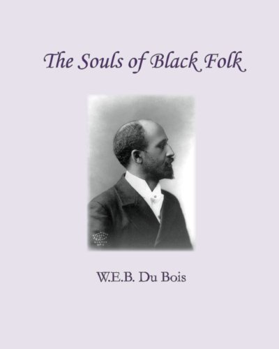 The Souls of Black Folk - W.e.b. Du Bois - Böcker - CreateSpace Independent Publishing Platf - 9781461180289 - 13 maj 2011