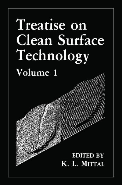 Cover for K L Mittal · Treatise on Clean Surface Technology: Volume 1 (Paperback Bog) [Softcover reprint of the original 1st ed. 1987 edition] (2012)