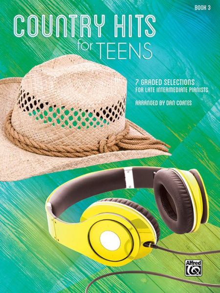 Cover for Dan Coates · Country Hits for Teens, Bk 3: 7 Graded Selections for Late Intermediate Pianists (Paperback Book) (2015)