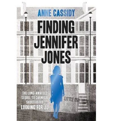 Cover for Anne Cassidy · Finding Jennifer Jones (Paperback Book) (2014)