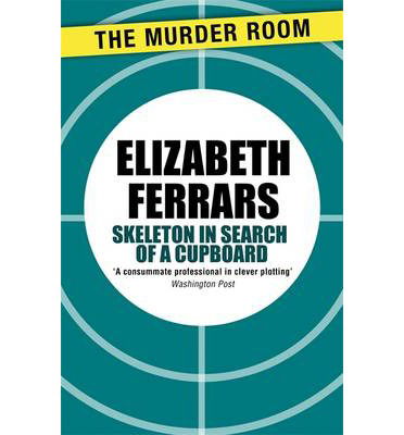 Cover for Elizabeth Ferrars · Skeleton in Search of a Cupboard - Murder Room (Paperback Book) (2014)