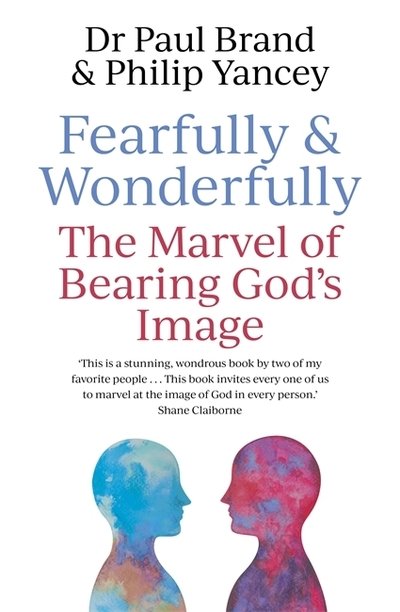 Cover for Philip Yancey · Fearfully and Wonderfully: The marvel of bearing God's image (Pocketbok) (2019)
