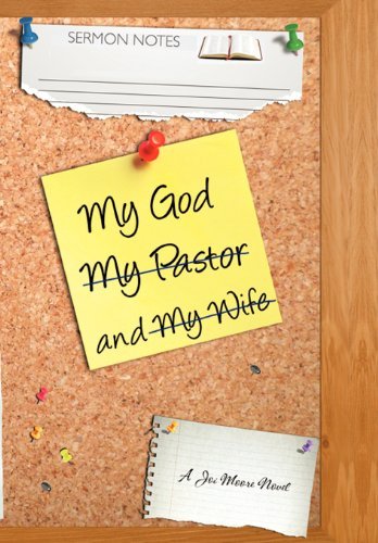 Cover for Joi Moore · My God, My Wife, and My Pastor (Hardcover bog) (2012)