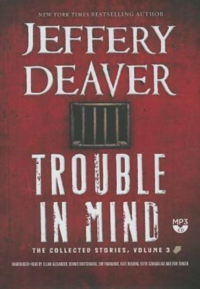 Trouble in Mind - Jeffery Deaver - Muzyka - Audiogo - 9781478982289 - 4 marca 2014