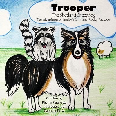 Phyllis Rugnetta · Trooper the Shetland Sheepdog (Pocketbok) (2013)